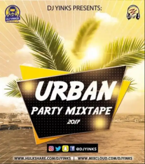Dj Yinks - Urban Paarty Mix